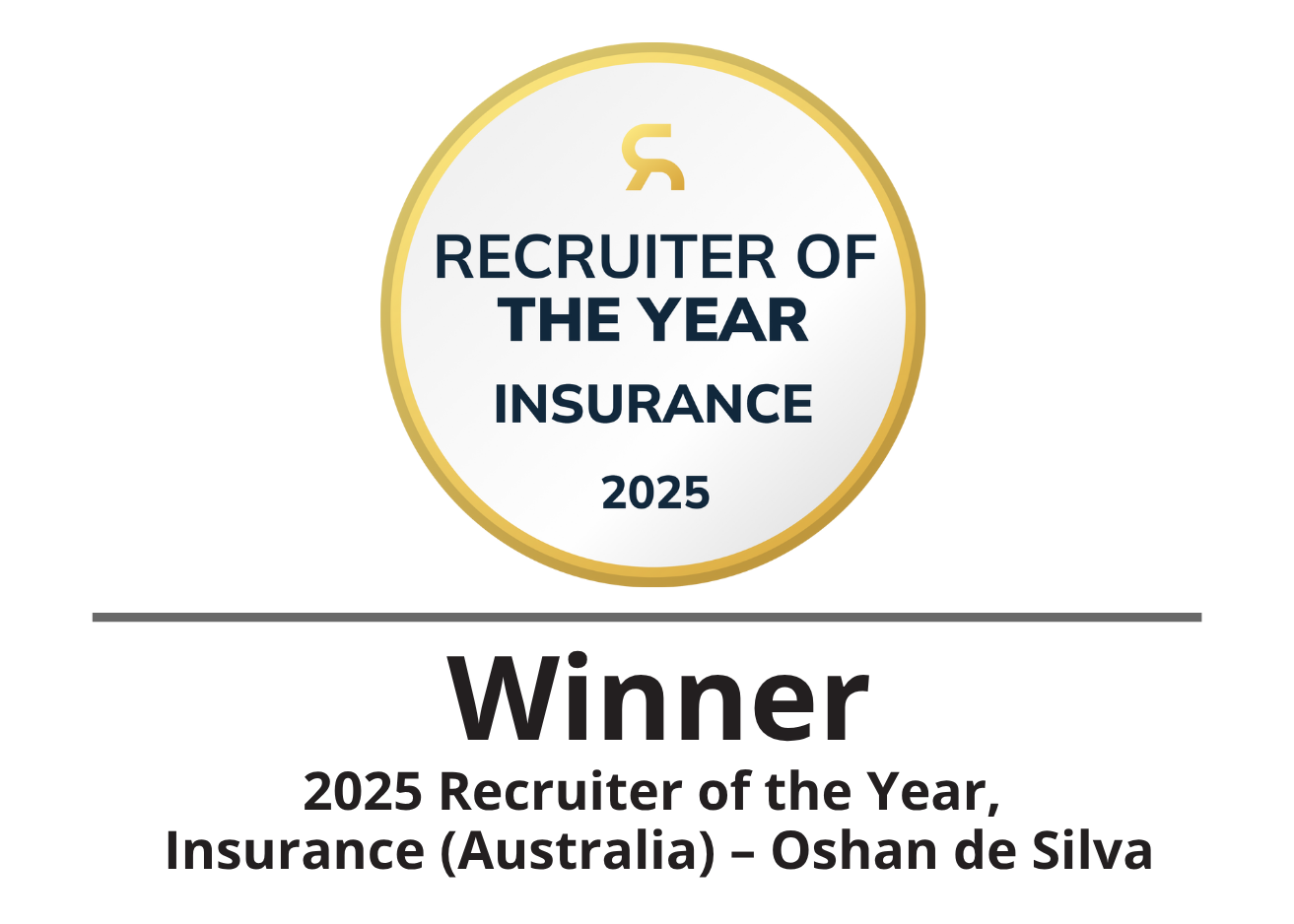 Winner 2025 Recruiter of the Year,  Insurance (Australia) – Oshan de Silva Award Logo